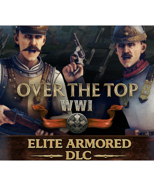 Over The Top: WWI - Elite Armored DLC Steam Key GLOBAL